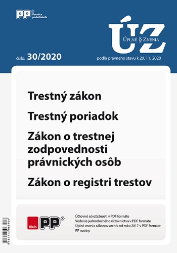 UZZ 30 2020 Trestn� z�kon, Trestn� poriadok, Z�kon o trestnej zodpovednosti pr�vnick�ch os�b, Z�kon