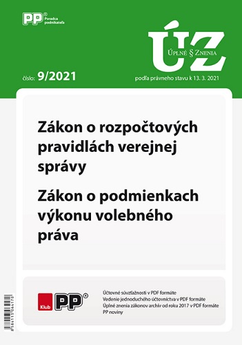 UZZ 9 2021 Z�kon o rozpo�tov�ch pravidl�ch verejnej spr�vy, Z�kon o podmienkach v�konu volebn�ho pr�