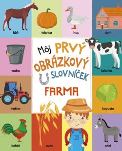 M�j prv� obr�zkov� slovn��ek: Farma