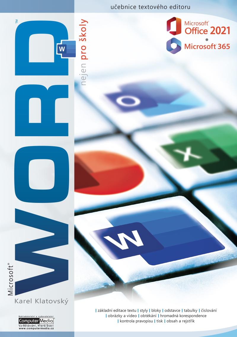 Word 2021 / 365 nejen pro �koly