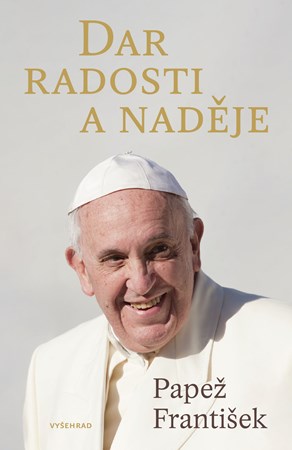 Dar radosti a nad�je