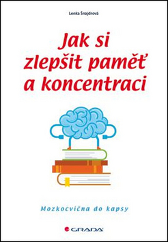 Jak si zlep�it pam� a koncentraci