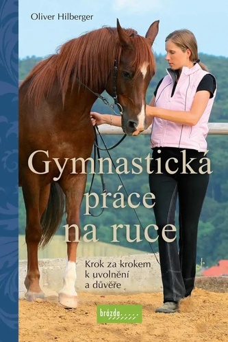 Gymnastick� pr�ce na ruce