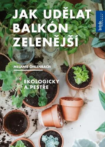 Jak ud�lat balk�n zelen�j��