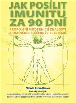 Jak pos�lit imunitu za 90 dn�