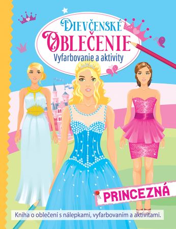 Diev�ensk� oble�enie - princezn� (2.vydanie)