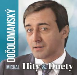 CD Michal Do�olomansk� � HITY & DUETY