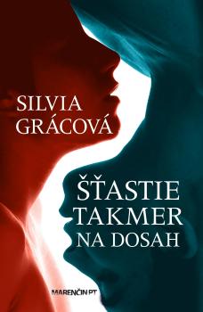 astie takmer na dosah