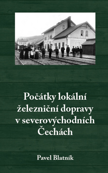 Po��tky lok�ln� �elezni�n� dopravy v sev