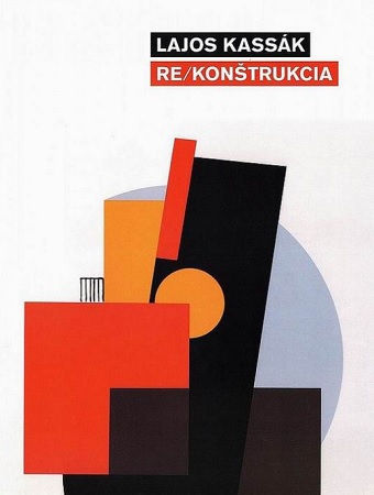 Lajos Kass�k - Re Kon�trukcia