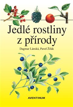 Jedl� rostliny z p��rody
