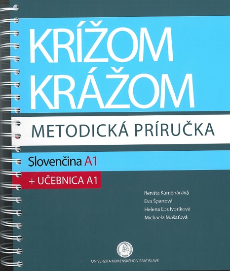 Kr�om kr�om - metodick� pr�ru�ka - Sloven�ina A1 u�ebnica A1