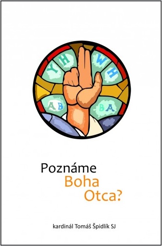 Poznme Boha Otca?