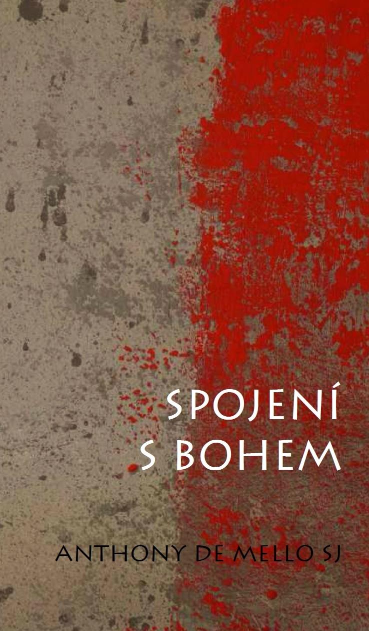 Spojen� s Bohem
