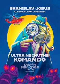 Ultra nechutn� komando