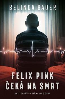 Felix Pink �ek� na smrt VENDETA
