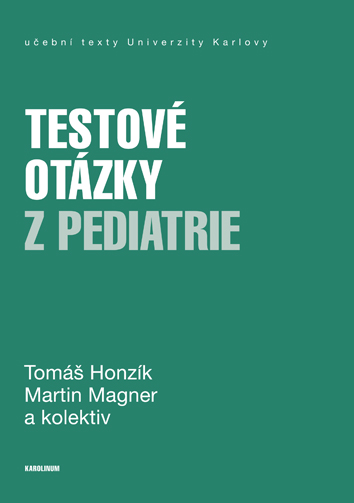 Testov� ot�zky z pediatrie