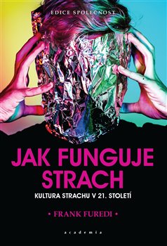 Jak funguje strach ACADEMIA-K