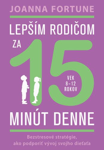 Lep��m rodi�om za 15 min�t denne 8-12 r