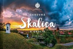 �arovn� Skalica a okolie