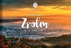 �arovn� Zvolen a okolie