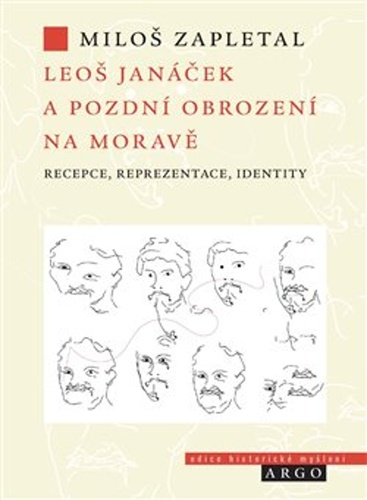 Leo� Jan��ek a pozdn� obrozen� na Morav�
