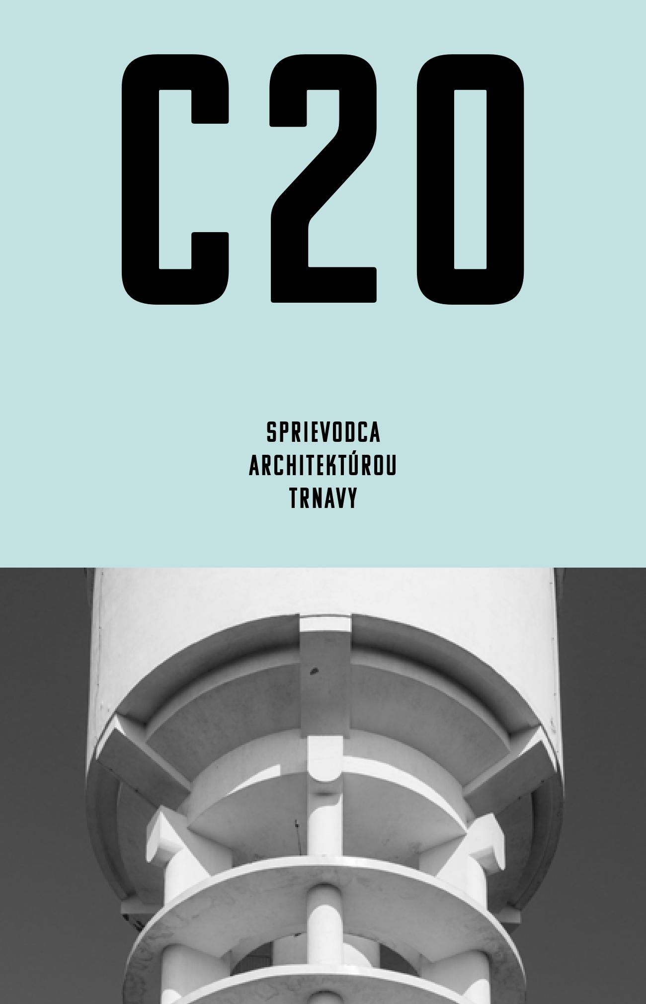 C20: Sprievodca architekt�rou Trnavy