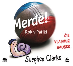 Merde! Rok v Pa��i (audiokniha)