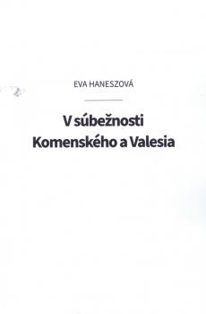 V s�be�nosti Komensk�ho a Valesia