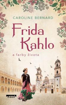 Frida Kahlo a farby �ivota