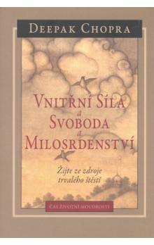 Vnit�n� s�la a svoboda a milosrdenstv�