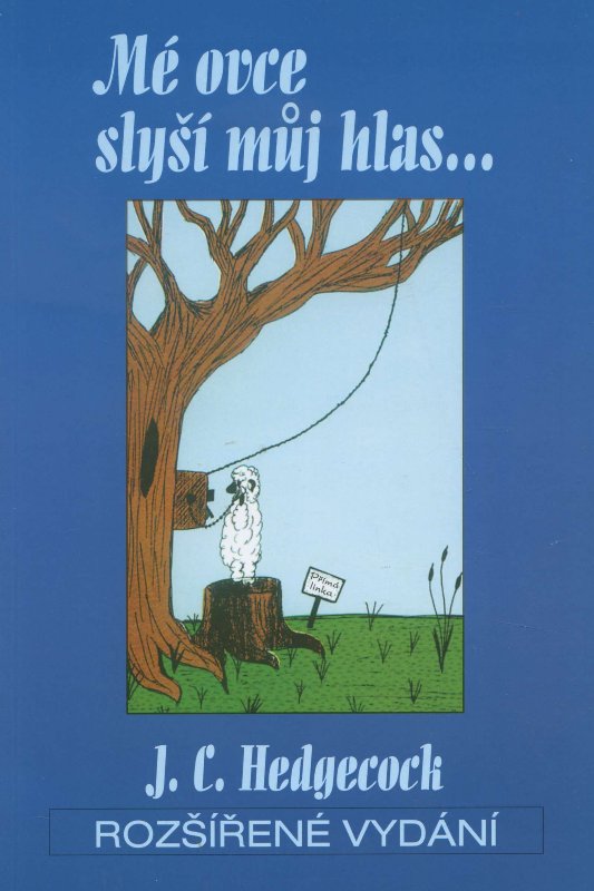M� ovce sly�� m�j hlas...