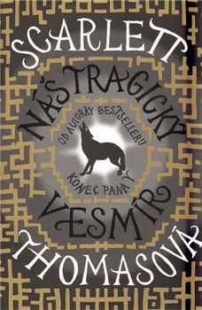 N� tragick� vesm�r