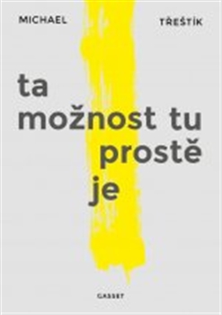 Ta mo�nost tu prost� je