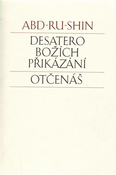 Desatero Bo��ch p�ik�z�n� - ot�en�