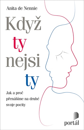 Kdy� ty nejsi ty
