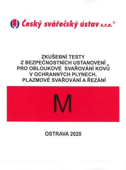 Zku�ebn� testy z bezpe�nostn�ch ustanoven� pro obloukov� sva�ov�n� kov� v ochrann�ch plynech, plazmo