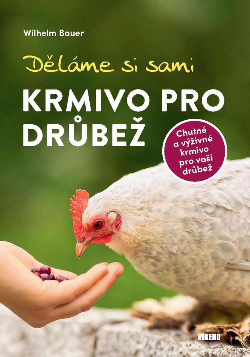 D�l�me si sami krmivo pro dr�be�