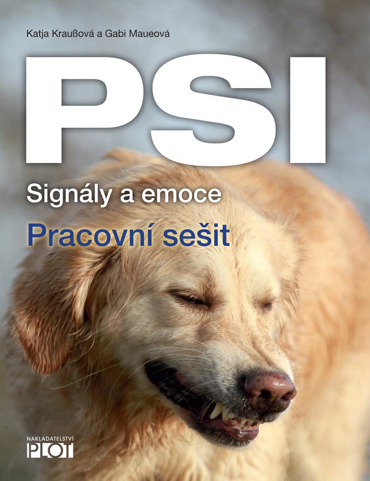 Psi - sign�ly a emoce - pracovn� se�it