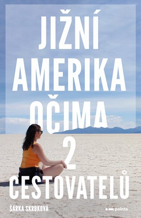 Ji�n� Amerika o�ima 2 cestovatel�