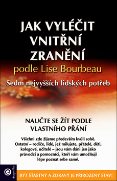 Jak vyl��it vnit�n� zran�n� podle Lise Bourbeau