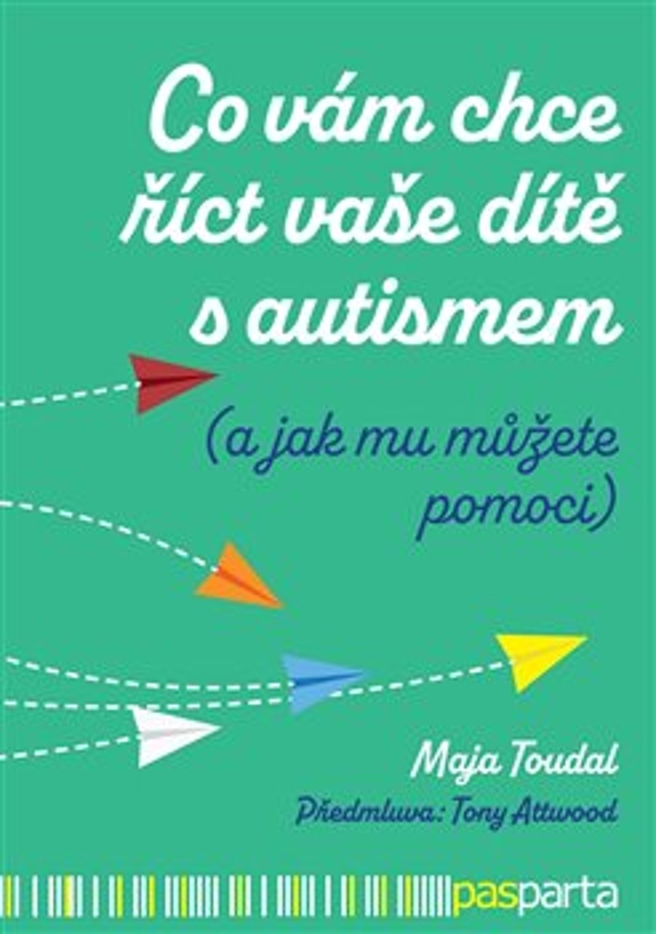 Co v�m chce ��ct va�e d�t� s autismem