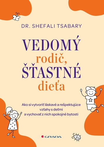 Vedom� rodi�, ��astn� die�a