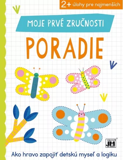 Moje prv� zru�nosti - Poradie