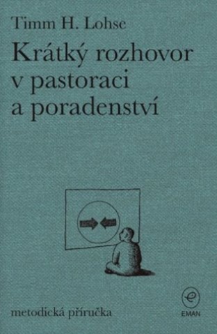 Kr�tk� rozhovor v pastoraci a poradenstv�