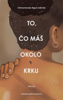 To �o m� okolo krku