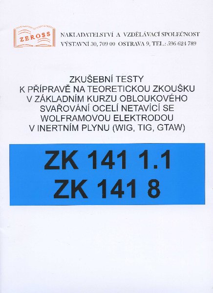 Zku�ebn� testy ZK 141 1.1 ZK 141 8