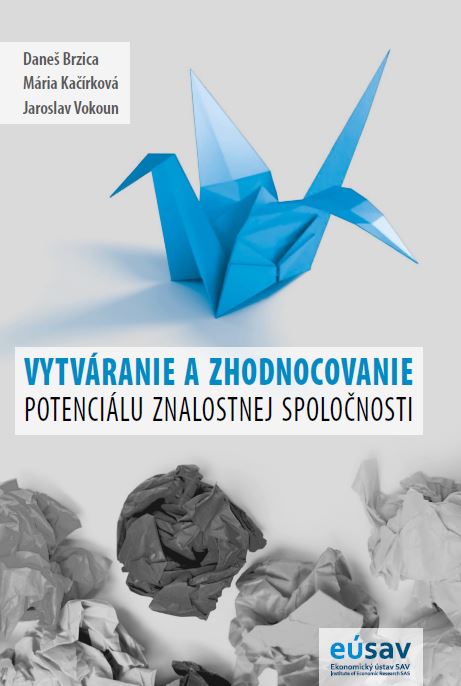 Vytv�ranie a zhodnocovanie potenci�lu znalostnej spolo�nosti