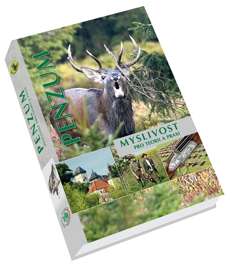 Penzum - Myslivost pro teorii a praxi XVI. vyd�n�
