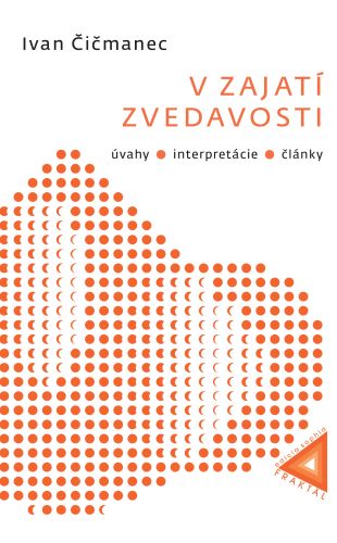 V zajat� zvedavosti